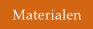 Materialen